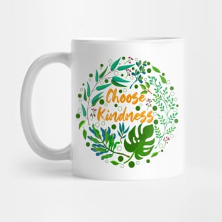 Choose Kindness Mug